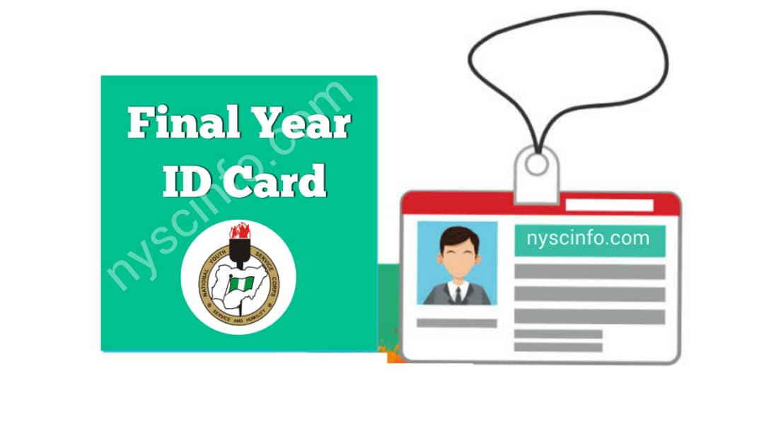 How to get final year id card for nysc mobilization