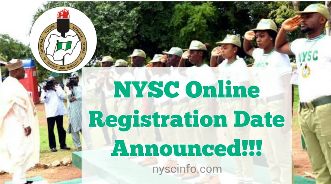 NYSC Online Registration Date