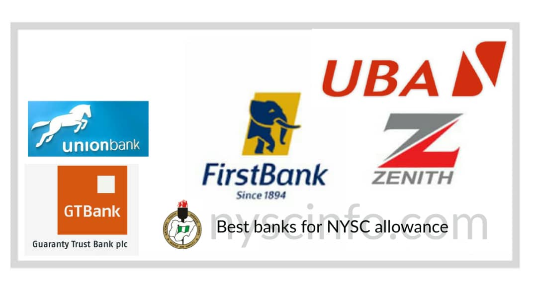 Best Banks in Nigeria For NYSC Allowance Account