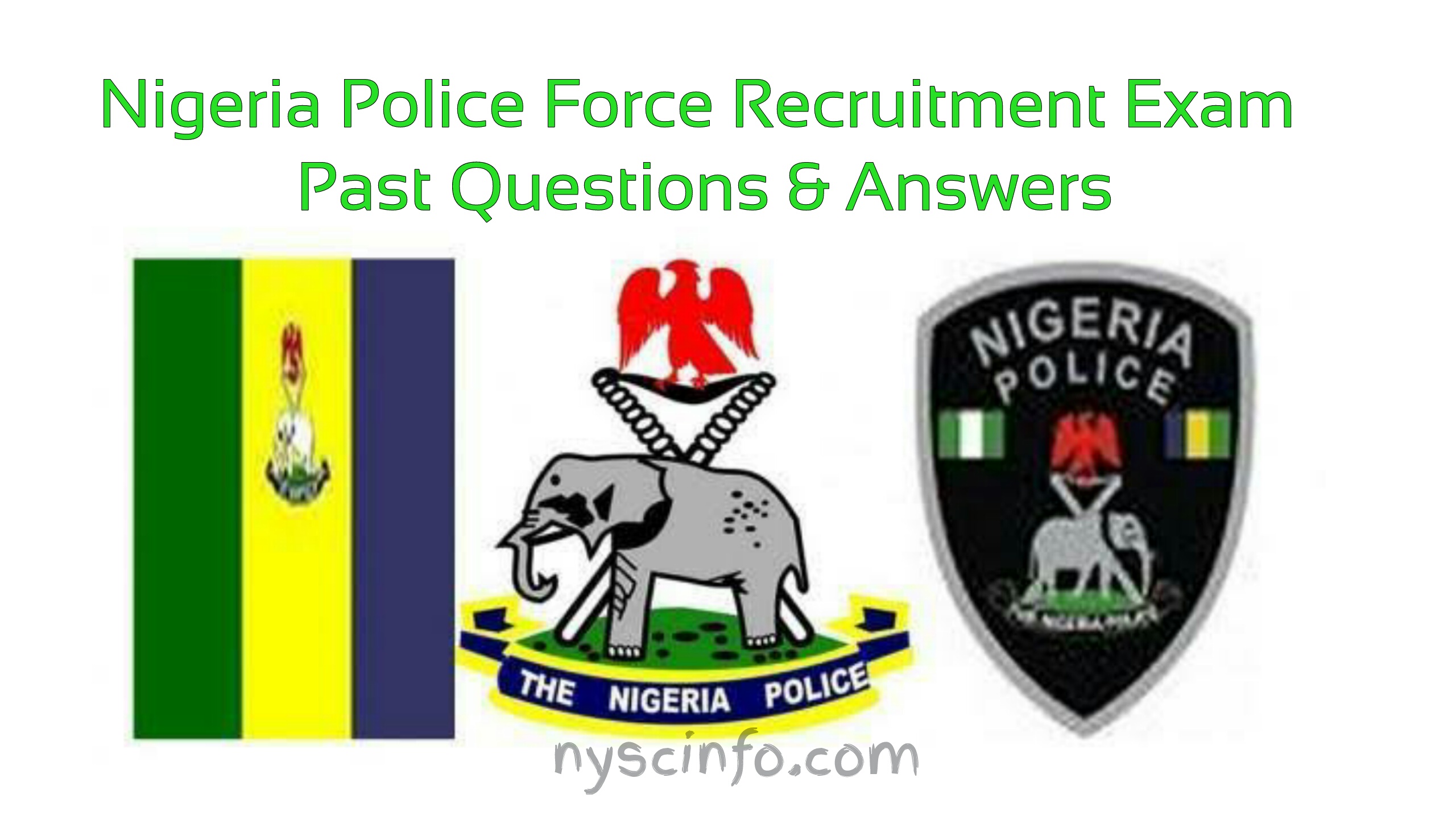 Nigeria Police Force Recruitment Exam Past Questions & Answers