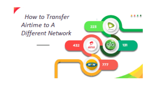 How to Transfer Airtime From One Network to A Different Network