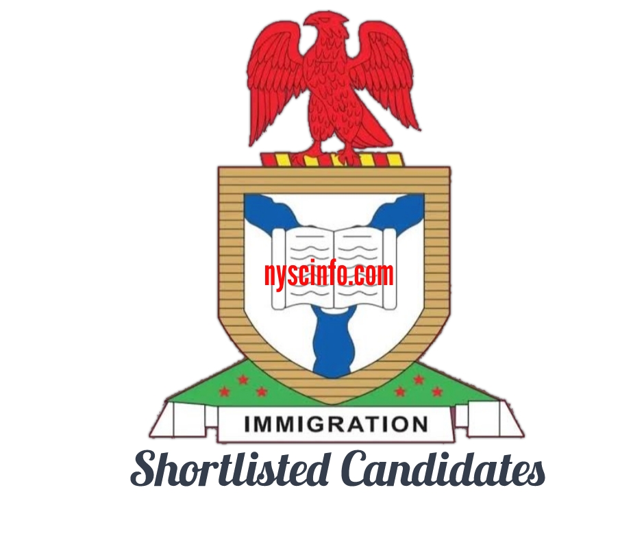 Nigeria Immigration Service Shortlist Date 2024/2025