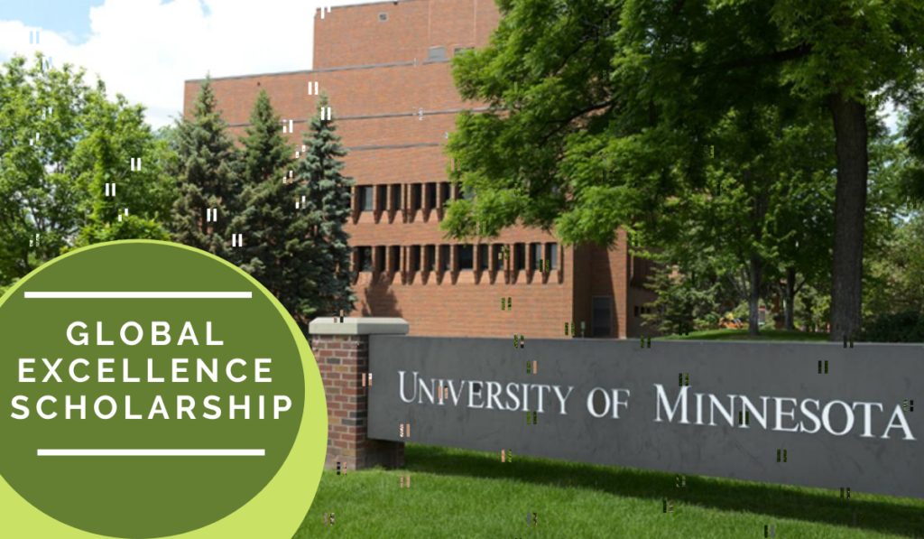 University of Minnesota Global Excellence Scholarships
